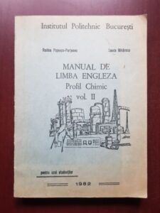 Rodica Popescu-Porteanu, Sanda Mihaescu - Manual de limba engleza, profil chimic volumul 2