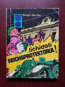 Serge Deville - Lichidati Reichsprotektorul!