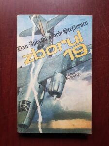 Dan Apostol, Sorin Stefanescu - Zborul 19