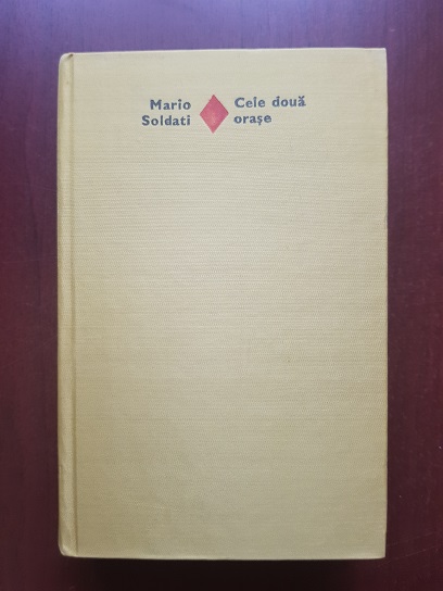 Mario Soldati - Cele doua orase