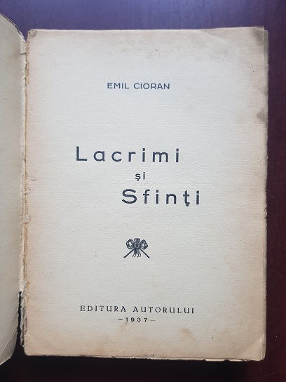 Emil Cioran - Lacrimi si sfinti (1937, prima editie) - imagine 2
