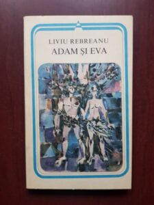 Liviu Rebreanu - Adam si Eva