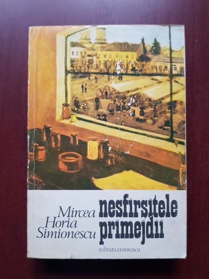 Mircea Horia Simionescu - Nesfarsitele primejdii (1978)