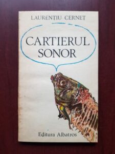 Laurentiu Cernet - Cartierul sonor