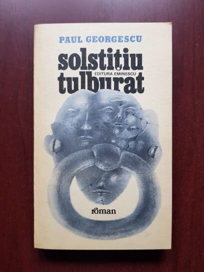 Paul Alexandru Georgescu - Solstitiu tulburat