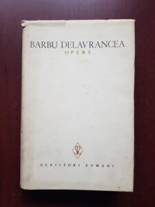 Barbu Delavrancea – Opere volumul 10 (1979, cu autograful si dedicatia autoarei Emilia St. Milicescu)