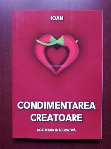 Ioan Prisecaru – Condimentarea creatoare