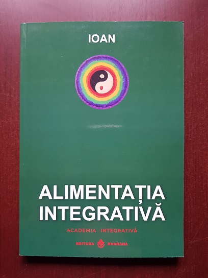 Ioan Prisecaru – Alimentatia integrativa