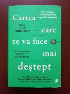 John Brockman - Cartea care te va face mai destept. Noi concepte stiintifice pentru o gandire mai buna