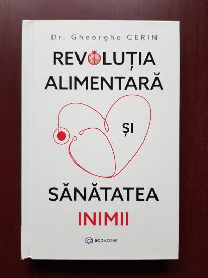 Gheorghe Cerin - Revolutia alimentara si sanatatea inimii