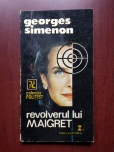 Georges Simenon - Revolverul lui Maigret