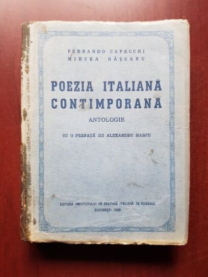 Fernando Capecchi, Mircea Rascanu - Poezia italiana contimporana. Antologie (1938)