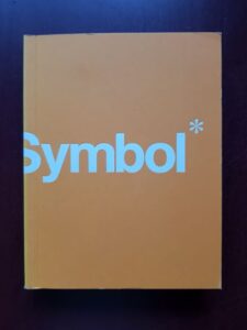 Angus Hyland, Steven Bateman - Symbol: The reference guide to abstract and figurative trademarks