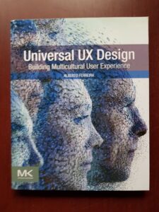 Alberto Ferreira - Universal UX Design. Building Multicultural User Experience