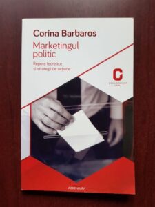 Corina Barbaros - Marketingul politic. Repere teoretice si strategii de actiune