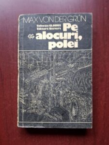 Max von der Grun - Pe alocuri, polei