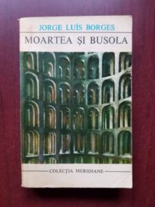 Jorge Luis Borges - Moartea si busola (1972)
