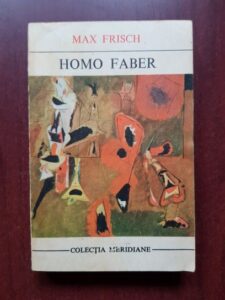 Max Frisch - Homo faber