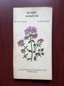 Maria Chirila, Pavel Chirila - Terapie naturista