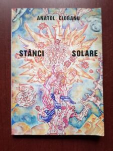 Anatol Ciobanu - Stanci solare (2002, cu autograful si dedicatia autorului)