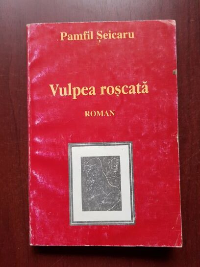 Pamfil Seicaru - Vulpea roscata