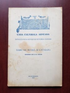 H. DJ. Siruni - Donatiunea Hovsep si Victoria Dudian. Dare de seama si catalog