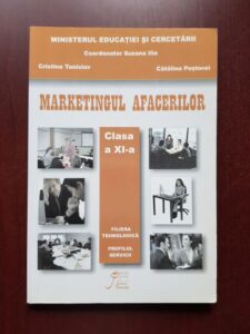 Suzana Ilie - Marketingul afacerilor. Manual pentru clasa a XI-a, filiera tehnologica