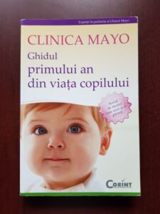 Clinica Mayo. Ghidul primului an din viata copilului