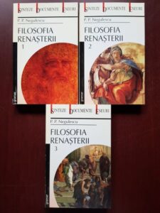 P. P. Negulescu - Filosofia renasterii 3 volume