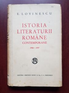 Eugen Lovinescu - Istoria literaturii romane contemporane 1900-1937 (1937)