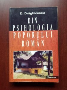 Dumitru Draghicescu - Din psihologia poporului roman