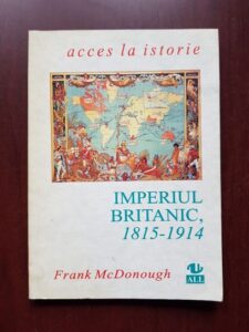 Frank McDonough - Imperiul britanic 1815-1914