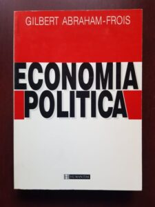Gilbert Abraham-Frois - Economia politica