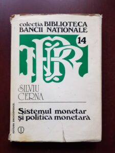 Silviu Cerna - Sistemul monetar si politica monetara
