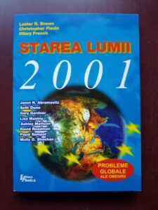 Lester R. Brown - Probleme globale ale omenirii. Starea lumii/2001