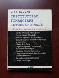 A. F. P. Bakker - Institutiile financiare internationale