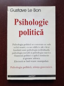 Gustave Le Bon - Psihologie politica