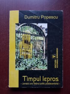 Dumitru Popescu - Timpul lepros (2004, cu autograful si dedicatia autorului)