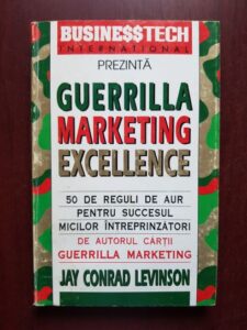 Jay Conrad Levinson - Guerrilla marketing excellence