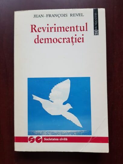 Jean Francois Revel - Revirimentul democratiei