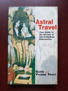 Yvonne Frost, Gavin Frost - Astral travel
