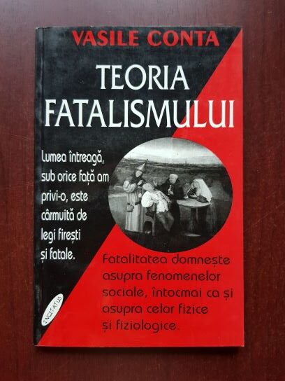 Vasile Conta - Teoria fatalismului