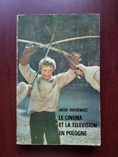 Jacek Fuksiewicz - Le cinema et la television en Pologne