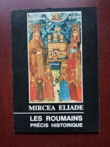 Mircea Eliade - Les roumains. Precis historique