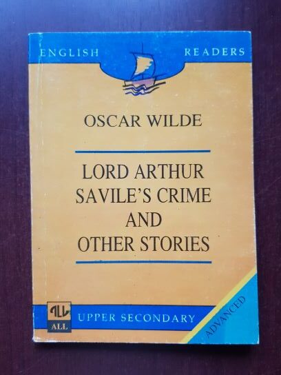 Oscar Wilde - Lord Arthur Savile's Crime and Other Stories