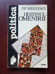 P. P. Negulescu - Destinul omenirii