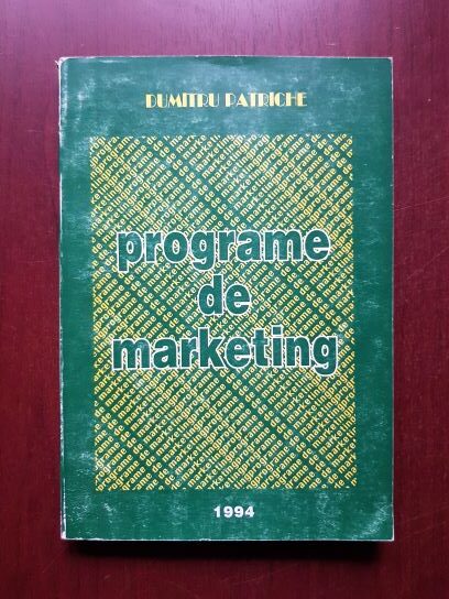 Dumitru Patriche - Programe de marketing