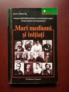 Jean Prieur - Mari mediumi si initiati