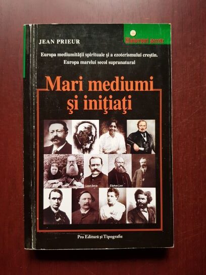 Jean Prieur - Mari mediumi si initiati