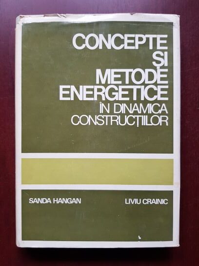 Sanda Hangan - Concepte si metode energetice in dinamica constructiilor